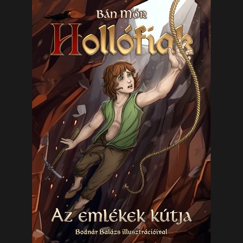 Hollófiak 2. - Az emlékek kútja